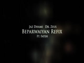 Beparwaiyan Refix video