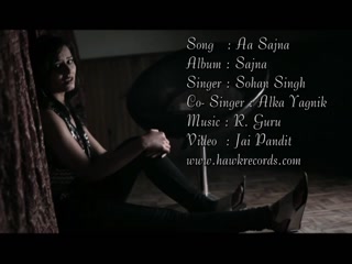 Aa Sajna Sohan Singh,Alka Yagnik Video Song