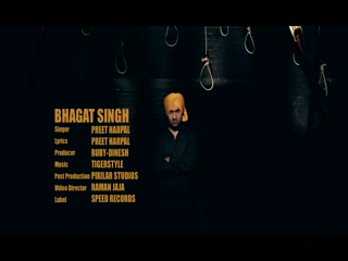Bhagat Singh Preet Harpal Video Song