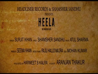 Heela Surjit Khan Video Song