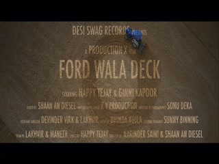 Ford Wala Deck Happy Tejay Video Song