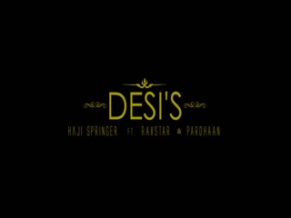 4 Desi's Haji Springer,Raxstar,Pardhaan Video Song