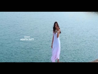 Mai Haari Ashita Dutt Video Song