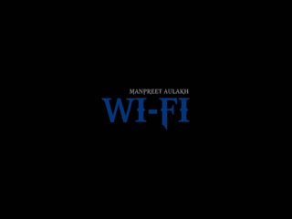 Wi-Fi Manpreet Aulakh Video Song