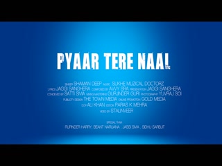 Pyar Tere Naal Shamandeep Sukhe Video Song