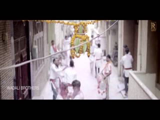 Rabb Da Dedar Wadali Brother Video Song