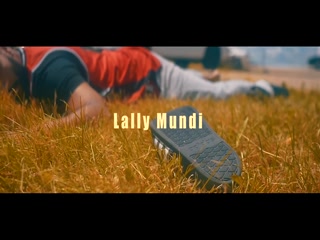 No Money Lally Mundi Video Song