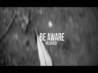 Be Aware video song