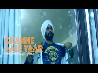 Khanne Aale Yaar Amantej Hundal Video Song