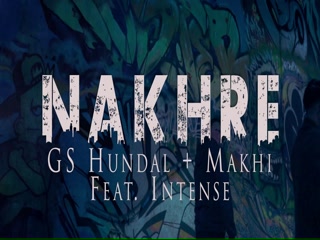 Nakhre GS Hundal,Makhi Video Song
