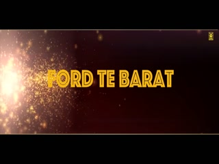 Ford Te Baraat Sultaan Video Song