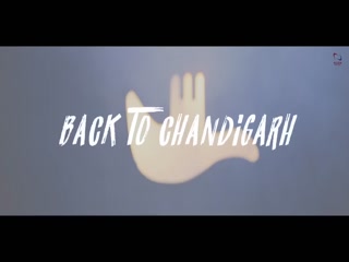 Back To Chandigarh Didar,Jaggi KharoudSong Download