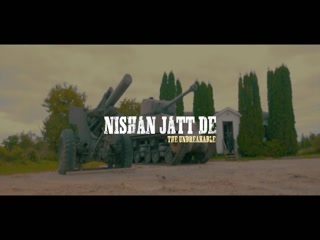 Nishan Jatt De The Unbreakable Kulbir Jhinjer Video Song