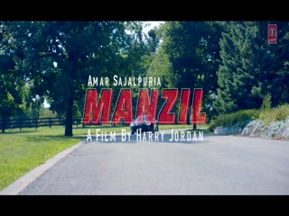 Manzil Amar Sajalpuria Video Song
